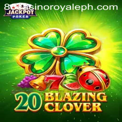 20BlazingClover: Experience the Thrill at 88 Casino Royale